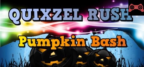 Quixzel Rush Pumpkin Bash System Requirements