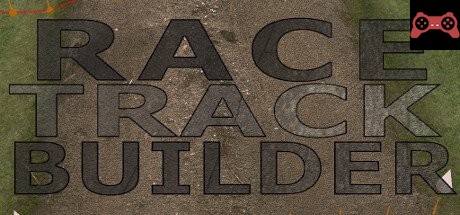 Race Track Builder System Requirements