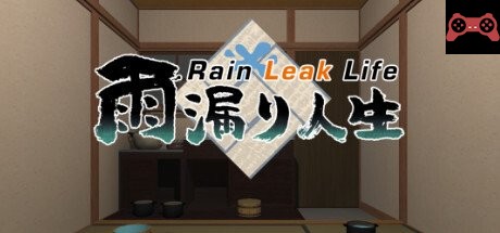 Rain Leak Life - 雨æ¼ã‚Šäººç”Ÿ System Requirements