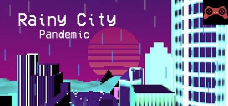 Rainy City: Pandemic System Requirements