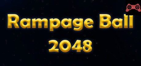 Rampage Ball 2048 System Requirements
