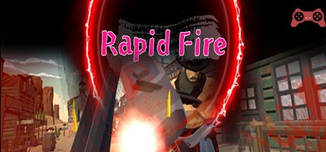 Rapid Fire System Requirements