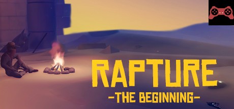 Rapture - The Beginning System Requirements