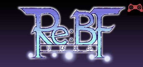 Re:BF System Requirements