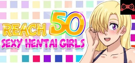 Reach 50 : Sexy Hentai Girls System Requirements