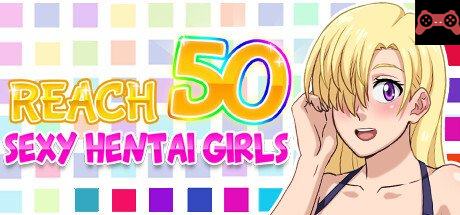 Reach 50 : Sexy Hentai Girls System Requirements