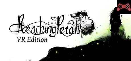 Reaching for Petals: VR Edition System Requirements