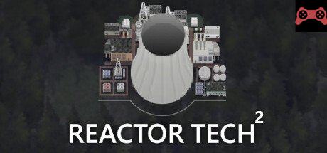 Reactor TechÂ² System Requirements