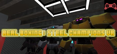 Real Boxing: Steel Champions VR System Requirements