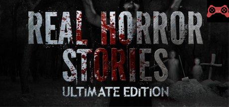 Real Horror Stories Ultimate Edition System Requirements