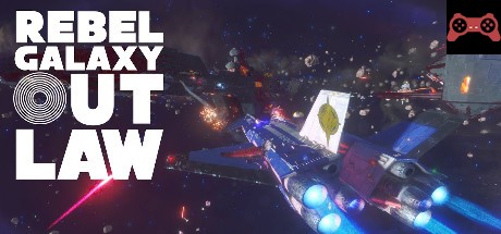 Rebel Galaxy Outlaw System Requirements