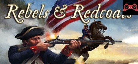 Rebels & Redcoats System Requirements