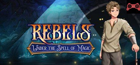 Rebels - Under the Spell of Magic (Chapter 1) System Requirements