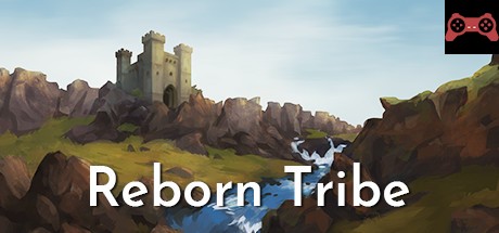 Reborn Tribe System Requirements