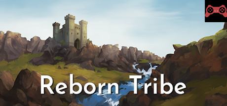 Reborn Tribe System Requirements