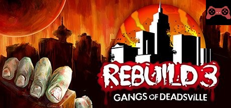 Rebuild 3: Gangs of Deadsville System Requirements