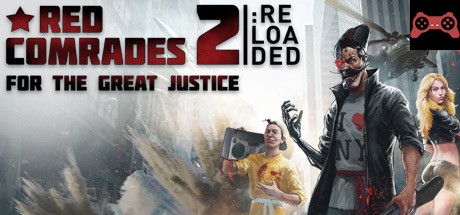 Red Comrades 2: For the Great Justice. Reloaded System Requirements