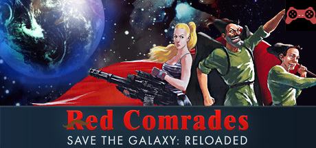Red Comrades Save the Galaxy: Reloaded System Requirements