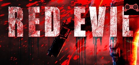 RED EVIL System Requirements