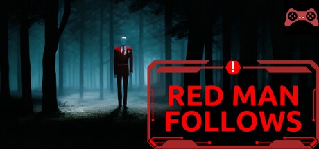 RED MAN FOLLOWS System Requirements