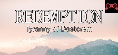 Redemption: Tyranny of Daetorem System Requirements