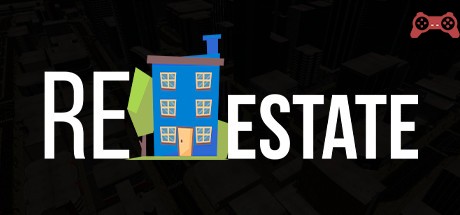 ReEstate - Real Estate and Business Simulator System Requirements