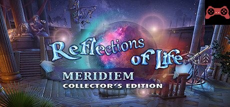 Reflections of Life: Meridiem Collector's Edition System Requirements
