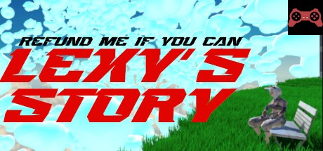 Refund Me If You Can : Lexy's Story System Requirements