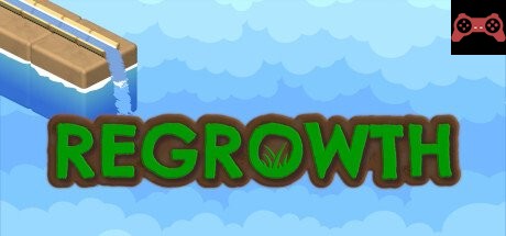Regrowth System Requirements