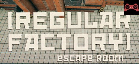 Regular Factory: Escape Room System Requirements