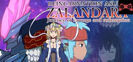 REINCARNATION ASURA ZALANDARA Journey of carnage and redemption System Requirements