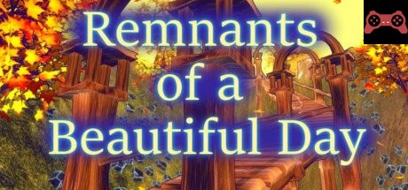 Remnants of a Beautiful Day System Requirements