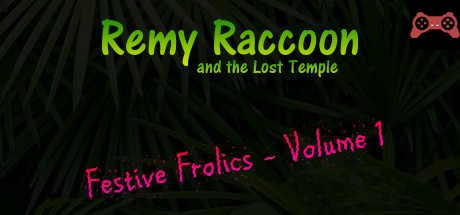 Remy Raccoon and the Lost Temple - Festive Frolics (Volume 1) System Requirements