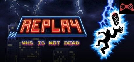 Replay - VHS is not dead System Requirements