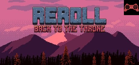 Reroll: Back to the throne System Requirements