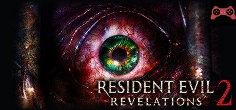 Resident Evil Revelations 2 / Biohazard Revelations 2 System Requirements