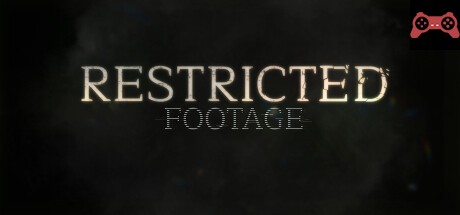 Restricted Footage System Requirements