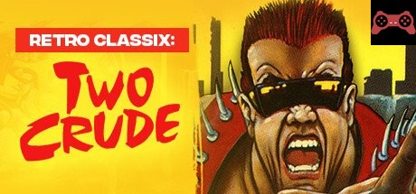 Retro Classix: Two Crude System Requirements