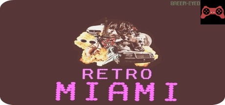 Retro Miami System Requirements