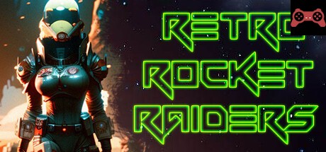 Retro Rocket Raiders System Requirements