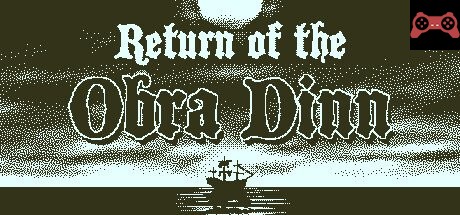 Return of the Obra Dinn System Requirements