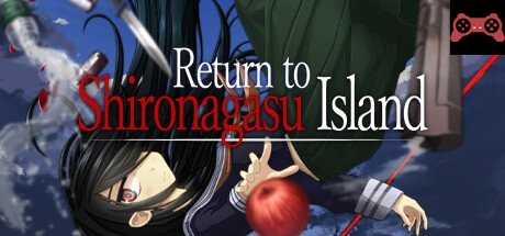 Return to Shironagasu Island System Requirements