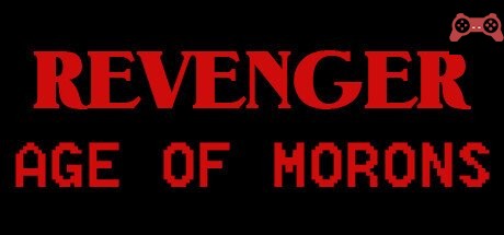 REVENGER: Age of Morons System Requirements