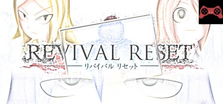 REVIVAL RESET System Requirements