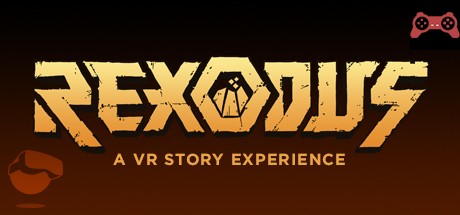 Rexodus: A VR Story Experience System Requirements