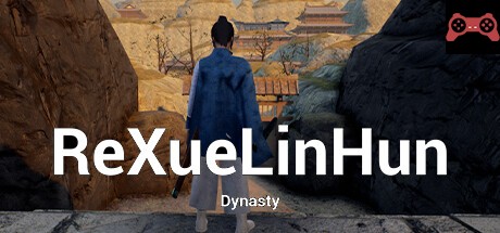ReXueLinHun Dynasty System Requirements