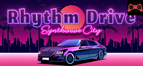 Rhythm Drive: Synthwave City System Requirements
