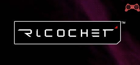Ricochet System Requirements