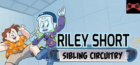 Riley Short: Sibling Circuitry System Requirements