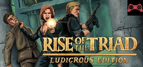 Rise of the Triad: Ludicrous Edition System Requirements
